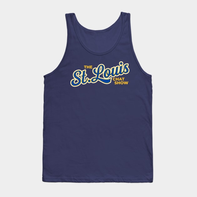 St. Louis Chat Show Logo Tank Top by St. Louis Chat Show